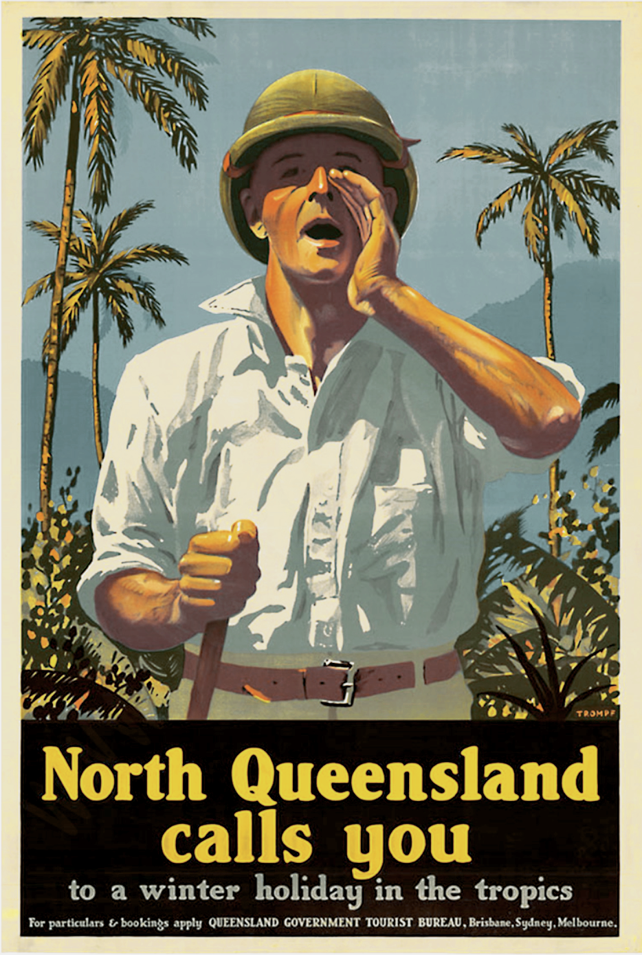 North Queensland Calls You by Percy Trompf